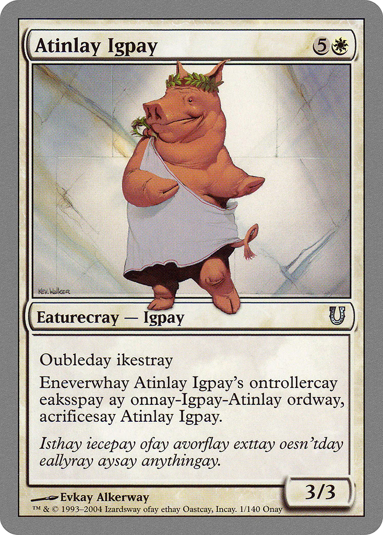 Atinlay Igpay (UNH-001) - Unhinged Foil