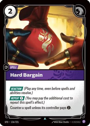 Hard Bargain (136/221) [Spiritforged] Foil