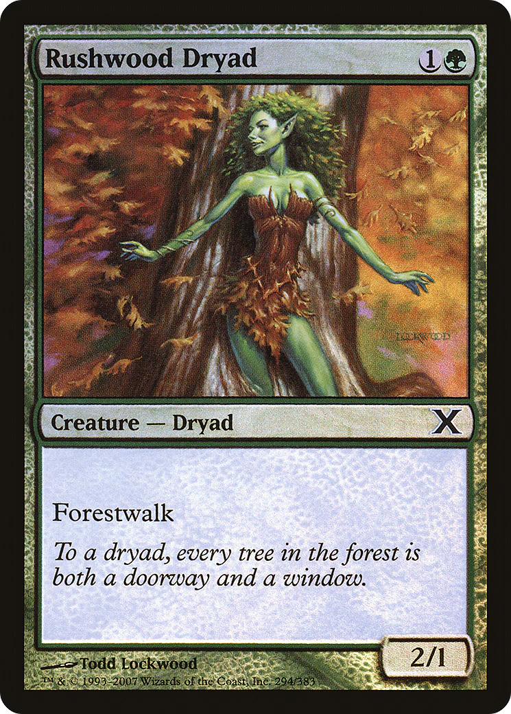 Rushwood Dryad (10E-294★) - Tenth Edition Foil