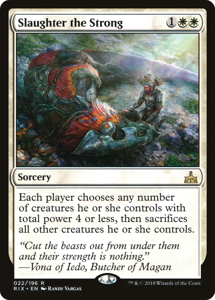 Slaughter the Strong (RIX-022) - Rivals of Ixalan