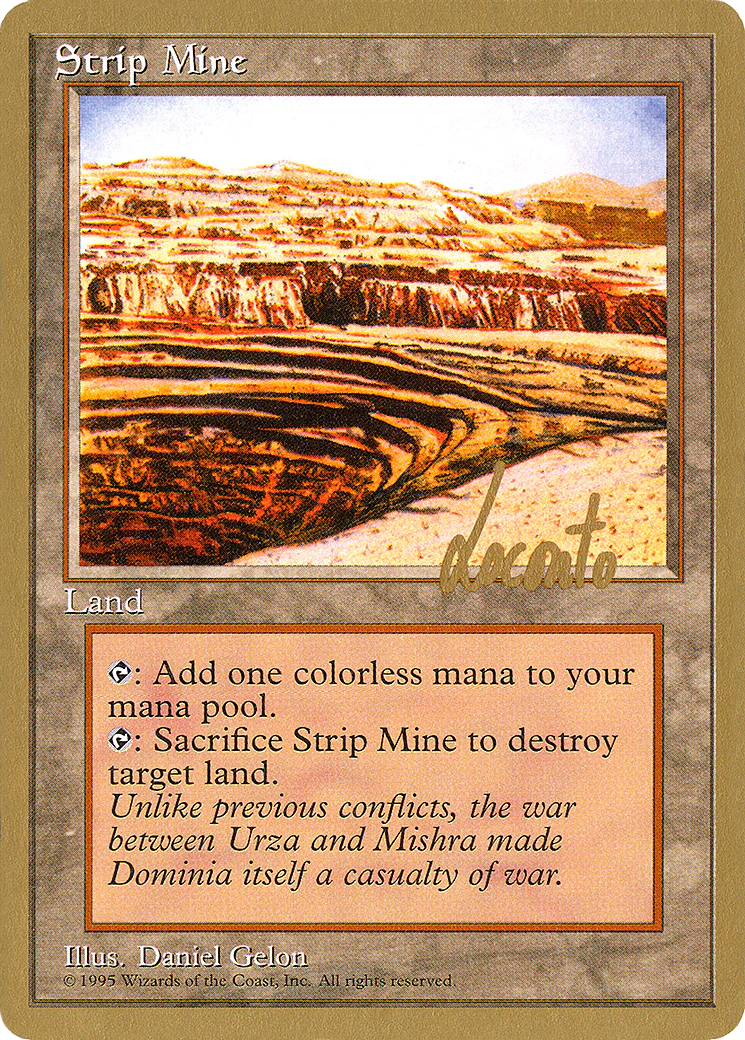 Strip Mine - 1996 Michael Loconto (4ED) (WCD-) - Pro Tour Collector Set